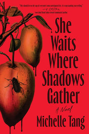 She Waits Where Shadows Gather A Novel