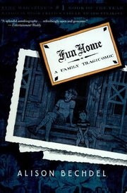 FUN HOME: A FAMILY TRAGICOMIC