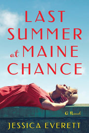 Last Summer at Maine Chance