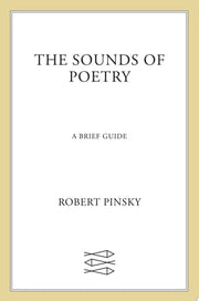 The Sounds of Poetry A Brief Guide