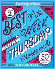 The New York Times Best of the Week Series 2: Thursday Crosswords 50 Medium-Level Puzzles