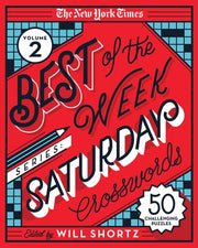The New York Times Best of the Week Series 2: Saturday Crosswords 50 Challenging Puzzles