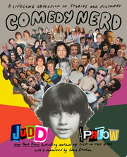 Comedy Nerd: A Lifelong Obsession in Stories and P