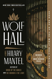 Wolf Hall A Novel
