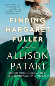 Finding Margaret Fuller: A Novel