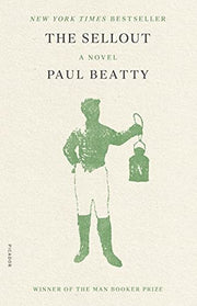 The Sellout A Novel