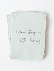 "Your Story is Worth Sharing" Card