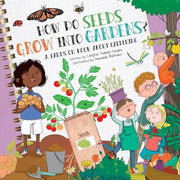 How Do Seeds Grow Into Gardens?: A Hands-On Book A
