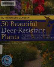 50 Beautiful Deer-Resistant Plants