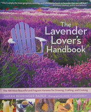 Lavender Lover's Handbook : The 100 Most Beautiful