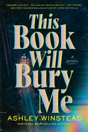 This Book Will Bury Me A Novel