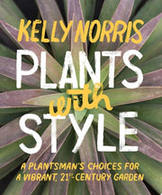 Plants with Style:A Plantsman's Choices for a Vibr