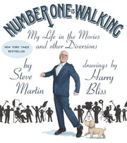 Number One Is Walking My Life in the Movies and Ot