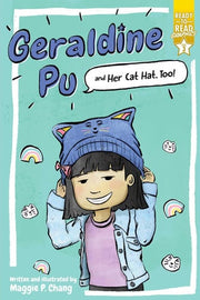 Geraldine Pu and Her Cat Hat Too Ready-to-Read Gra
