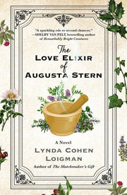 Love Elixir of Augusta Stern: A Novel