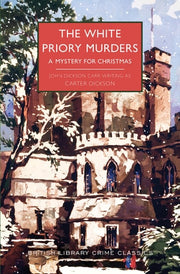 The White Priory Murders A Mystery for Christmas