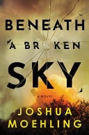 Beneath a Broken Sky A Novel