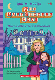 Stacey and the Mystery of Stoneybrook (the Baby-Sitters Club #35)
