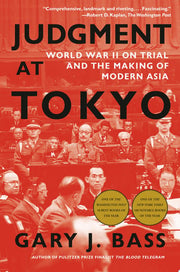 Judgment at Tokyo: World War II on Trial and the M