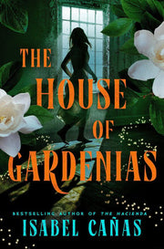 The House of Gardenias