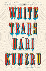 White Tears A novel