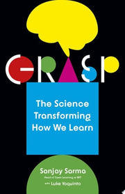 Grasp: The Science Transforming How We Learn