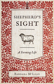 Shepherd's Sight A Farming Life