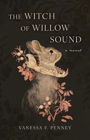 The Witch of Willow Sound A Novel