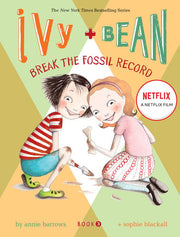 Ivy and Bean #03: Break the Fossil Record