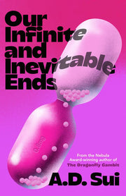 Our Infinite and Inevitable Ends