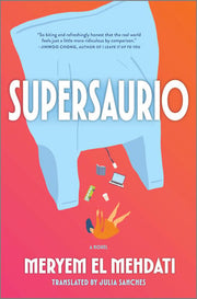 Supersaurio A Novel