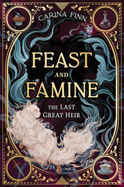 Last Great Heir (Feast and Famine)