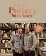 Great Pottery Throw Down: 20 Projects to Create at