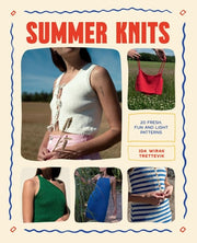 Summer Knits - 20 Light Patterns for the Warmer Months