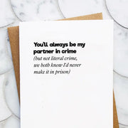 "Partner in crime" Card