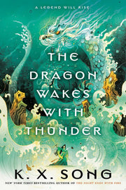 Dragon Wakes with Thunder