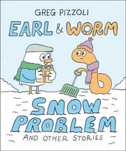 Earl & Worm #3: Snow Problem and Other Stories (Earl and Worm)