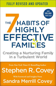 7 Habits of Highly Effective Families Fully Revise
