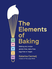 Elements of Baking: Making any recipe gluten-free,