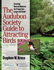 Audubon Society Guide to Attracting Birds