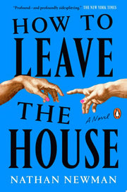 How to Leave the House