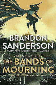 Bands of Mourning A Mistborn Novel
