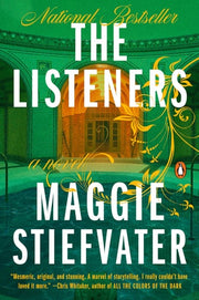 The Listeners: A Novel
