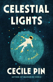 Celestial Lights A Novel