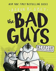 Bad Guys #02 Mission Unpluckable