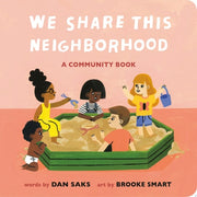 We Share This Neighborhood A Community Book