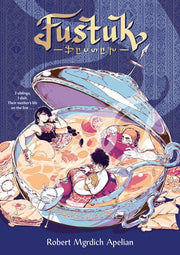 Fustuk: A Graphic Novel
