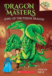 Dragon Masters #05 Song of the Poison Dragon