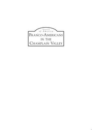Franco-Americans in the Champlain Valley