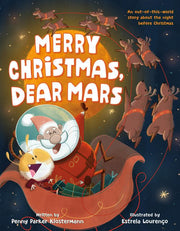 Merry Christmas, Dear Mars: An Out-of-This-World S
